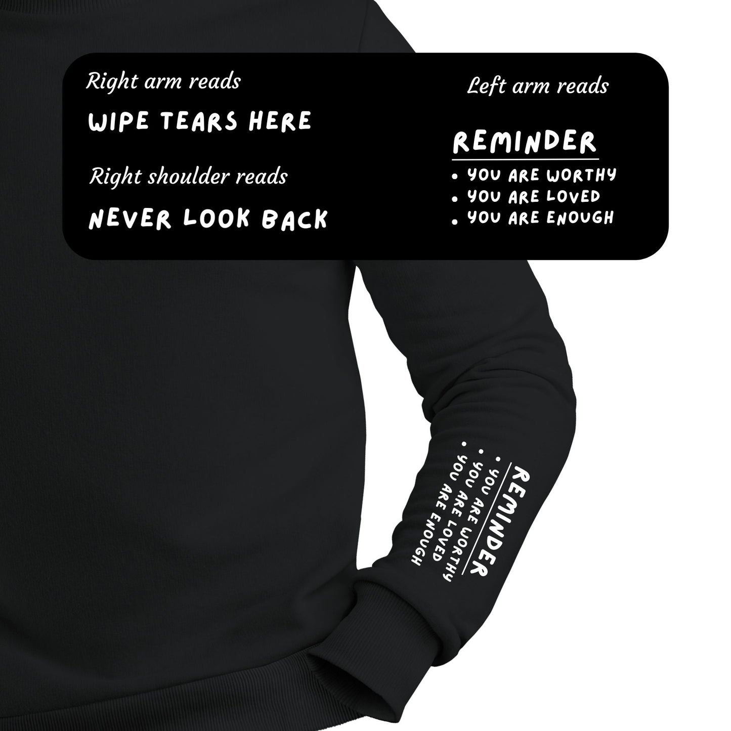 Wipe Tears Here Sweatshirt - 8A