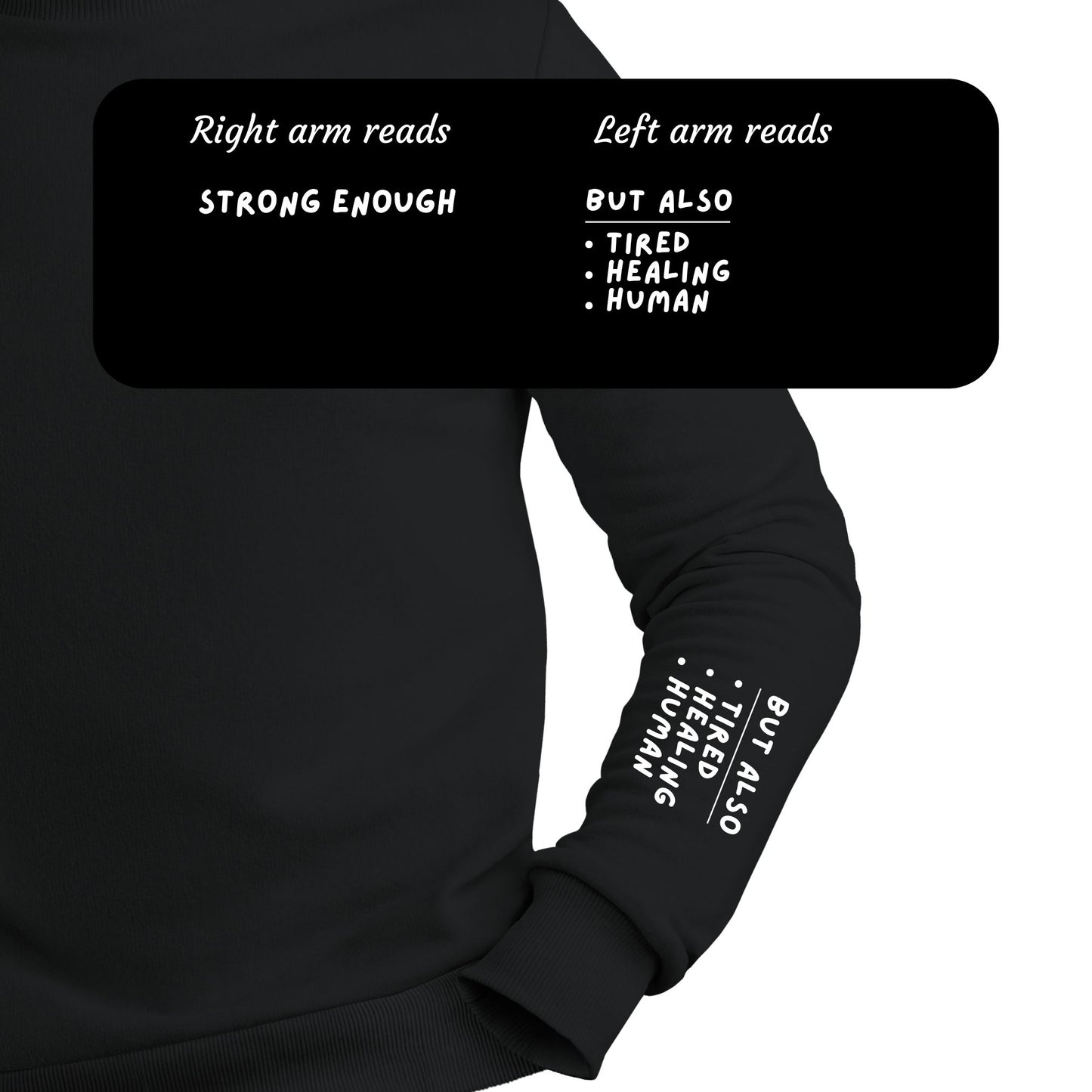 Strong Enough Sweatshirt - 3A