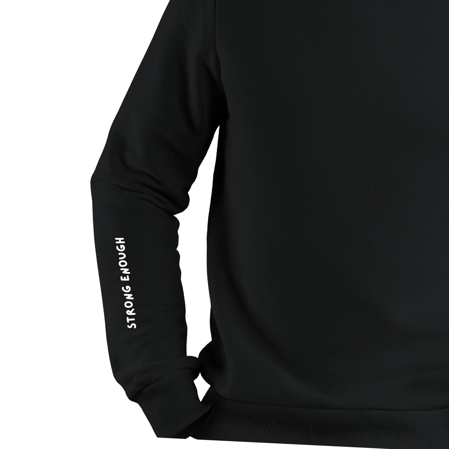 Strong Enough Sweatshirt - 3A