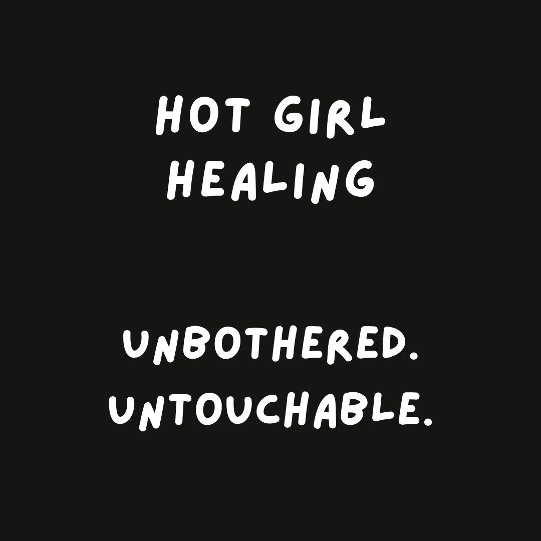 Hot Girl Healing Sweatshirt - 2E