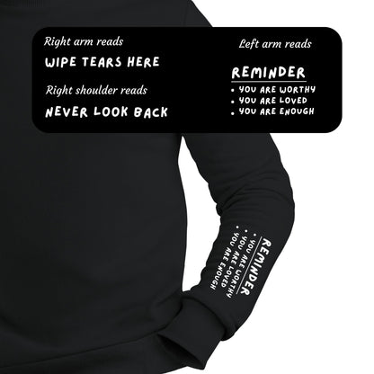 Wipe Tears Here Sweatshirt - 8A