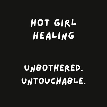 Hot Girl Healing Sweatshirt - 2E