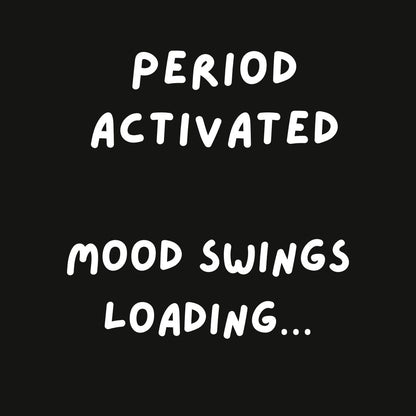 Mood Swings Loading Sweatshirt - 5H